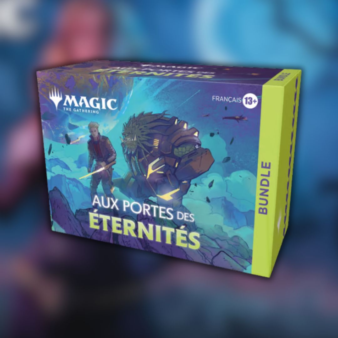 Bundle MAGIC THE GATHERING Aux Portes Des Eternités -FR